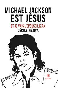 Michael Jackson est Jésus et je vais l’épouser,Izak_cover