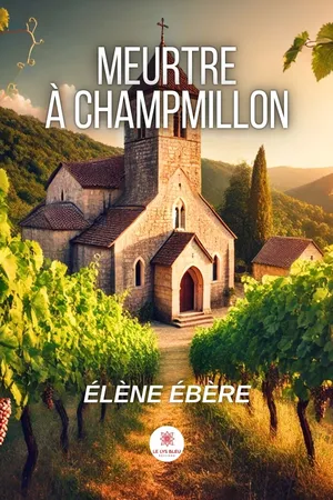Meurtre à Champmillon