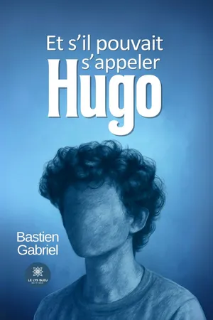 Et s’il pouvait s’appeler Hugo