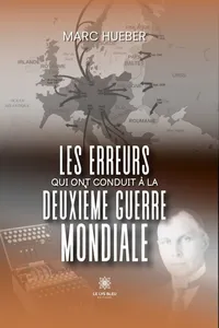 Les erreurs qui ont conduit à la Deuxième Guerre mondiale_cover