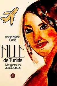 Fille de Tunisie - Mes retours aux sources_cover