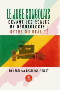 Le juge congolais devant les règles de déontologie : Mythe ou réalité