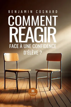 Comment réagir face à une confidence d’élève ?
