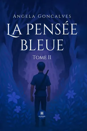 La pensée bleue - Tome 2
