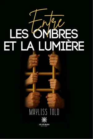 Entre les ombres et la lumière