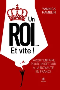 Un roi… Et vite !