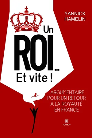 Un roi… Et vite !