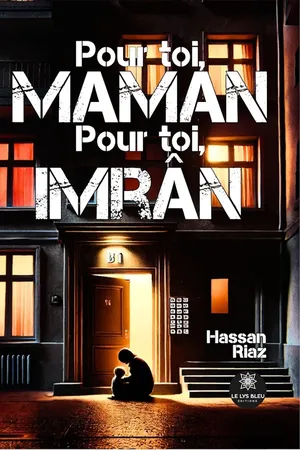 Pour toi, maman Pour toi, Imrân
