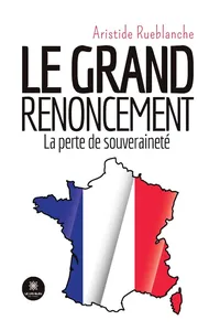 Le grand renoncement