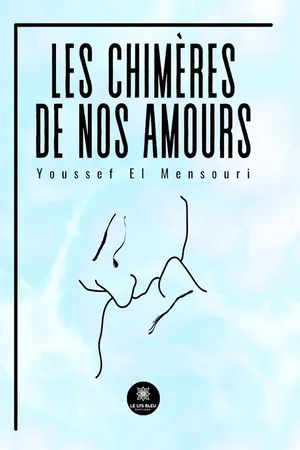 Les chimères de nos amours
