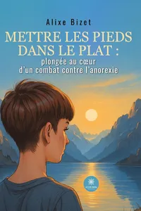 Mettre les pieds dans le plat : plongée au cœur d’un combat contre l’anorexie_cover
