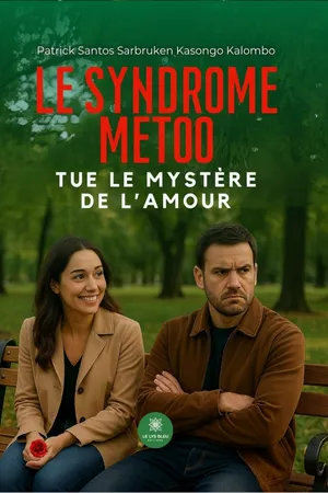 Le Syndrome MeToo tue le mystère de l’amour