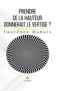 Prendre de la hauteur donnerait le vertige ?_cover