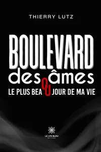 Boulevard des âmes ou le plus beau jour de ma vie_cover