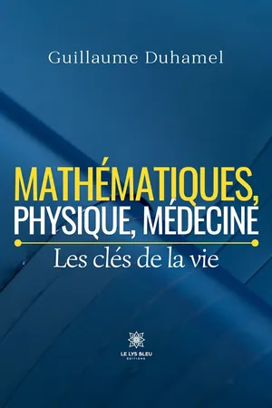 Mathématiques, physique, médecine