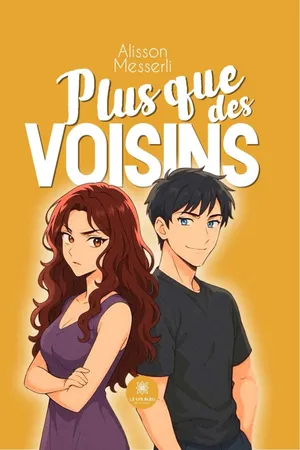 Plus que des voisins