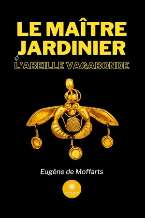 Le maître jardinier et l’abeille vagabonde