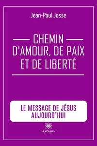 Chemin d’amour, de paix et de liberté_cover