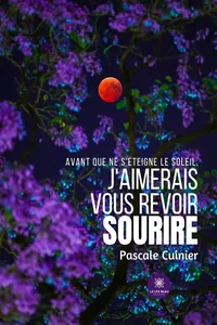 Avant que ne s’éteigne le soleil, j’aimerais vous revoir sourire_cover