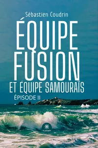 Équipe fusion et équipe samouraïs_cover