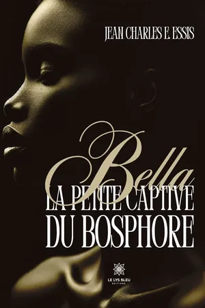 Bella la petite captive du Bosphore