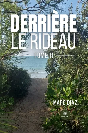 Derrière le rideau - Tome 2