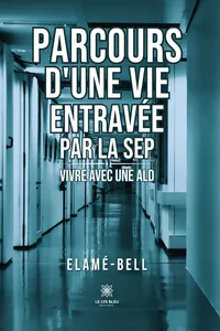 Parcours d’une vie entravée par la SEP_cover