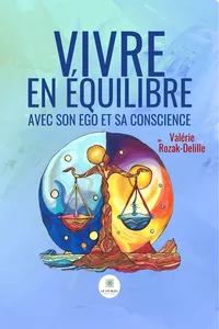 Vivre en équilibre avec son ego et sa conscience_cover