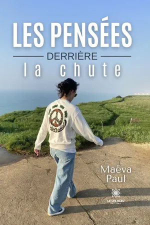 Les pensées derrière la chute
