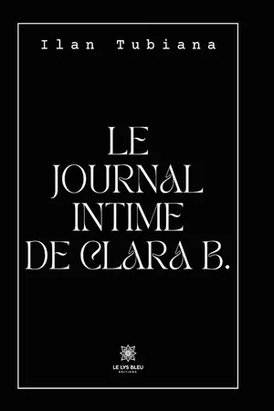 Le journal intime de Clara B.