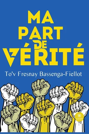 Ma part de vérité