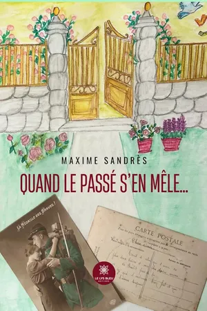 Quand le passé s’en mêle…