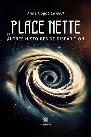 Place nette et autres histoires de disparition