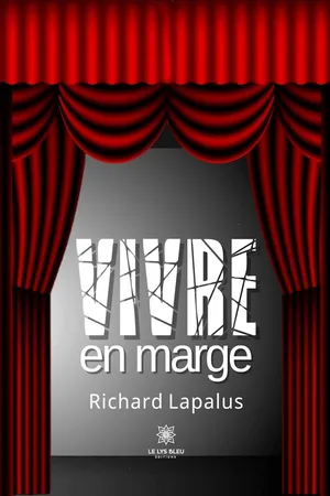 Vivre en marge
