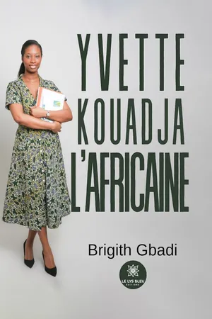 Yvette Kouadja l’Africaine