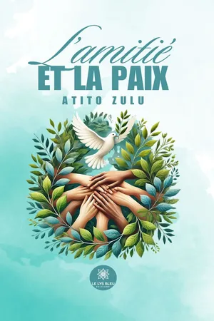 L’amitié et la paix