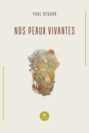 Nos peaux vivantes