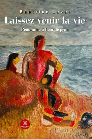 Laissez venir la vie