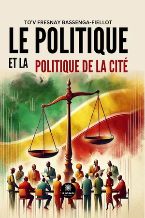 Le politique et la politique de la cité