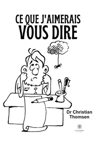 Ce que j’aimerais vous dire_cover