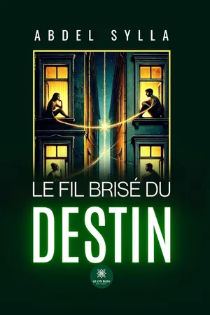 Le fil brisé du destin