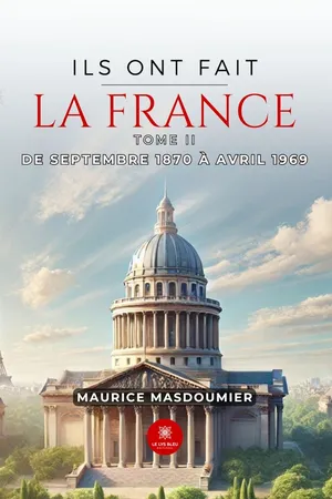 Ils ont fait la France - Tome 2