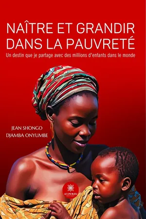 Naître et grandir dans la pauvreté