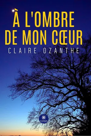 À l’ombre de mon cœur