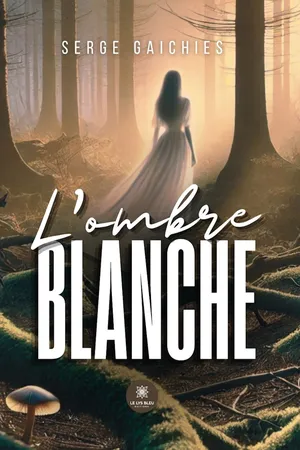 L’ombre blanche