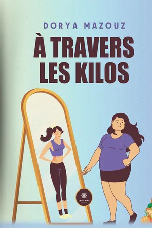 À travers les kilos