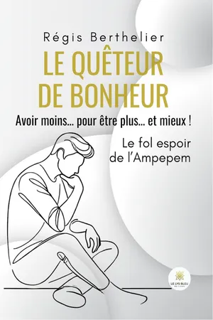 Le quêteur de bonheur