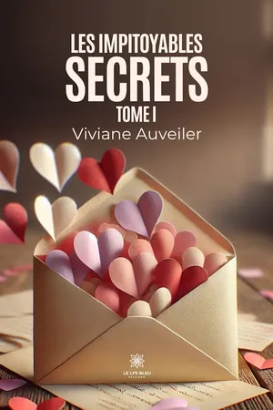 Les impitoyables secrets - Tome 1