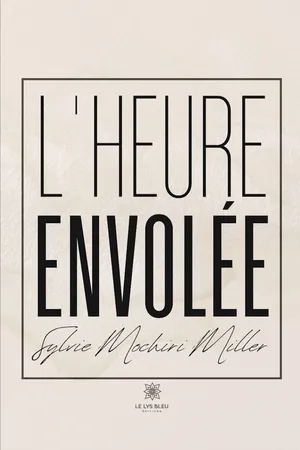 L’heure envolée