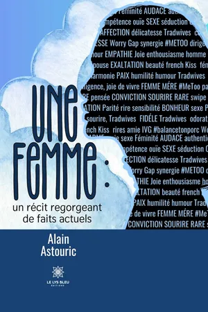 Une femme : un récit regorgeant de faits actuels